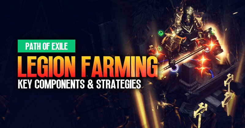 POE 3.23 Legion Farming | 40 Divines Per Hour: Key Components and Strategies