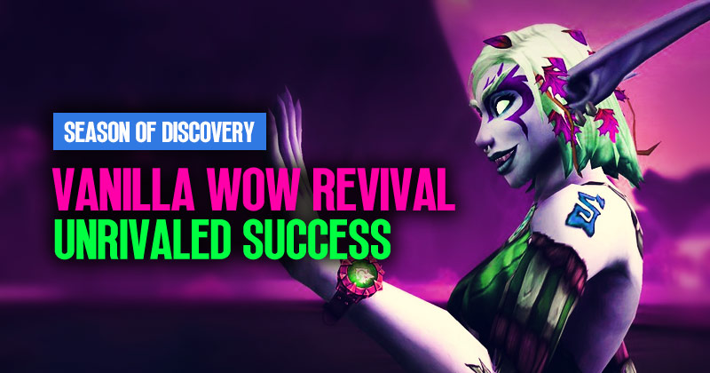 Vanilla WoW Revival: Season of Discovery’s Unrivaled Success