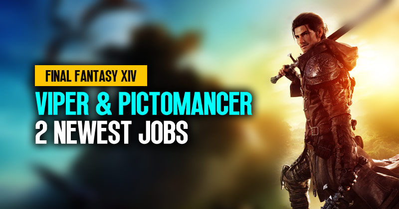 FFXIV Dawntrail Newest Jobs: First Look at Viper & Pictomancer