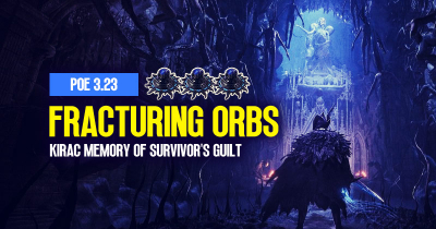 PoE 3.23 Fracturing Orbs Farming Guide: How to Run Kirac Memory of Survivor's Guilt?
