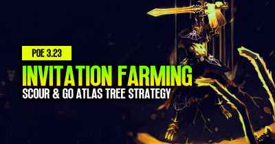 PoE 3.23 Invitation Farming: Scour & Go Atlas Tree Strategy
