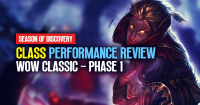 WoW Classic Season of Discovery Phase 1: Class Performance Review