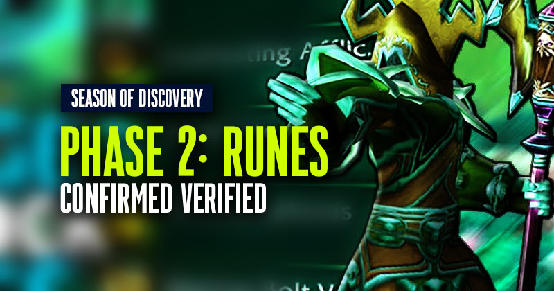 Season of Discovery Phase 2 is confirmed Verified Runes | WoW Classic