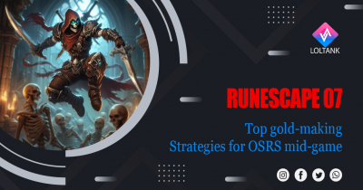 Top gold-making strategies for OSRS mid-game in 2024