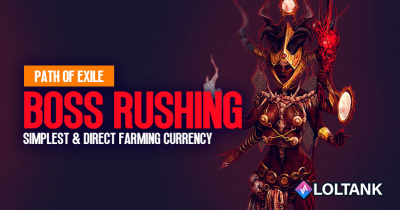 PoE Boss Rushing Ultimate Guide: The Simplest and Direct Way To Farming Currency