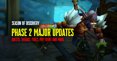 Season of Discovery Phase 2 Major Updates: Quests, Tweaks, Fixes, PvP Event and More